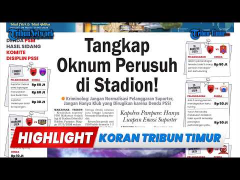 ?HIGHLIGHT KORAN:Tangkap Oknum Perusuh di Stadion! thumbnail