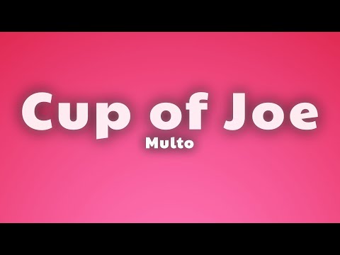 Multo - Cup of Joe (Lyrics) thumbnail