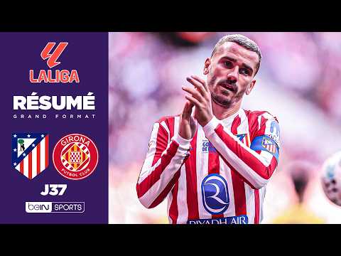Résumé : GRIEZMANN décisif pour ses ADIEUX, l'ATLÉTICO s'offre Gérone et une place en LDC ! thumbnail
