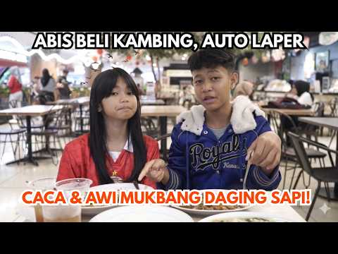 ABIS BELI KAMBING AUTO LAPER! II CACA & AWI MUKBANG OLAHAN DAGING SAPI thumbnail