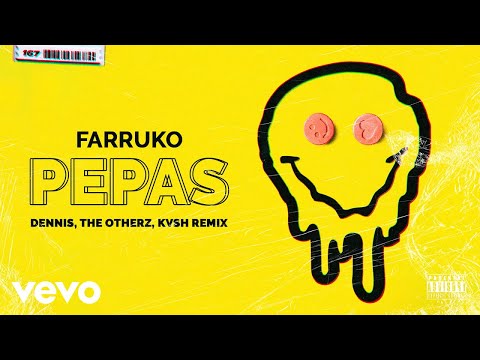 Farruko, DENNIS, The Otherz - Pepas (DENNIS, The Otherz & KVSH Remix) ft. KVSH thumbnail