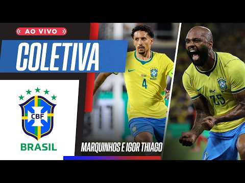 COLETIVA SELEÇÃO BRASILEIRA: IGOR THIAGO E MARQUINHOS FALAM AO VIVO DIRETO DOS ESTADOS UNIDOS thumbnail