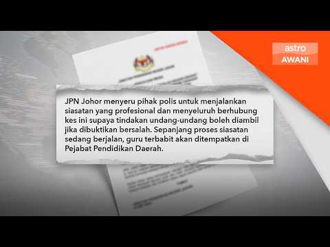 JPN Johor Ambil Tindakan Tegas, Serah Siasatan Pada Polis thumbnail