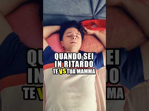 Quando sei in ritardo: Te vs Mamma 😬🕔 thumbnail