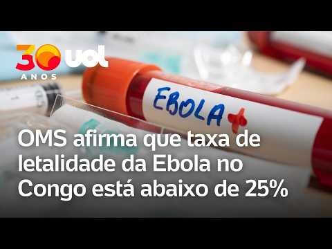 Surto de Ebola: OMS afirma que taxa de letalidade no Congo está abaixo de 25% thumbnail