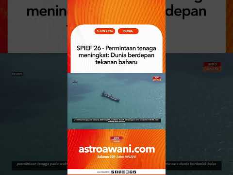 SPIEF'26:  Permintaan tenaga meningkat - Dunia berdepan tekanan baharu thumbnail