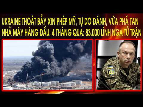Ukraine thoát bẫy xin phép Mỹ, tự do đánh, vừa phá tan nhà máy hàng đầu. 83.000 lính Nga vừa tử trận thumbnail