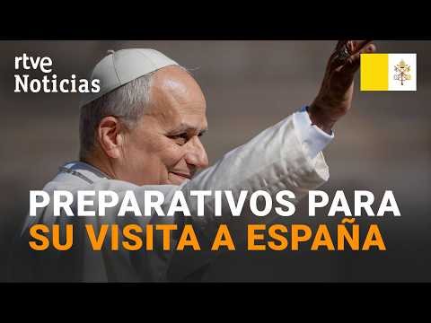 Los ÚLTIMOS PREPARATIVOS en ESPAÑA para la VISITA del PAPA LEÓN XIV | RTVE Noticias thumbnail