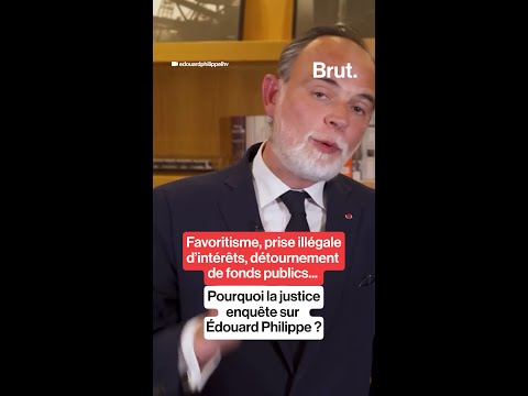 Pourquoi la justice enquête sur Édouard Philippe ? thumbnail