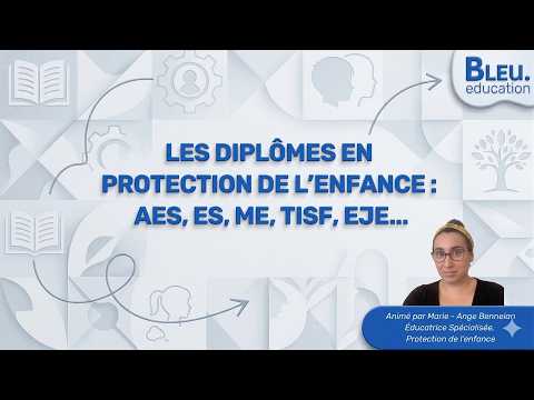 Les diplômes en Protection de l'enfance : AES, ES, ME, TISF, EJE,.. thumbnail