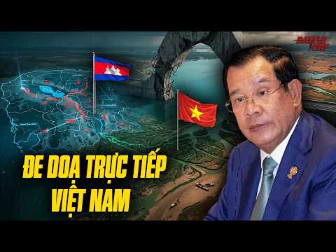 HUN SEN TUNG ĐẠI KẾ HOẠCH BÓP NGHẸT SÔNG ME KÔNG: RÚT CẠN THƯỢNG NGUỒN, ĐE DỌA TRỰC TIẾP VIỆT NAM thumbnail