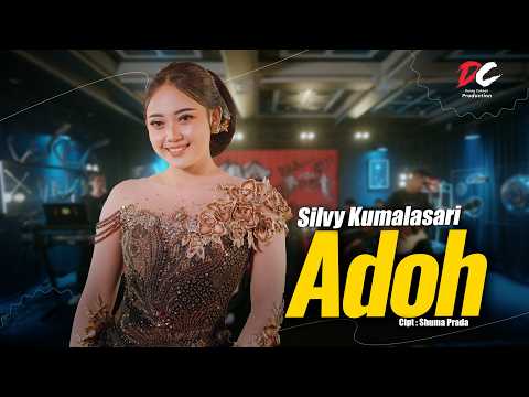 SILVY KUMALASARI - ADOH (OFFICIAL LIVE MUSIC VIDEO) | DC PRODUCTION thumbnail