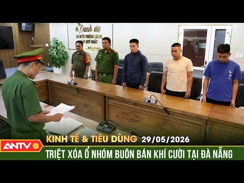 Bắt 'ông trùm' 9X cầm đầu đường dây buôn bán khí cười |Bản tin kinh tế và tiêu dùng ngày 29/5 |ANTV thumbnail