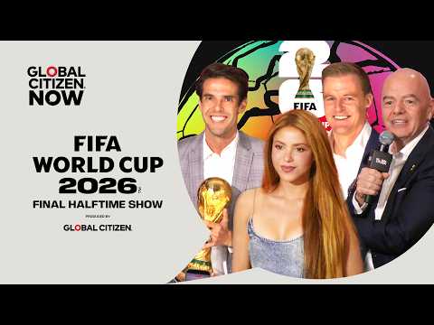 Shakira & Kaká on the FIFA World Cup Final Halftime Show | Global Citizen NOW New York 2026 thumbnail