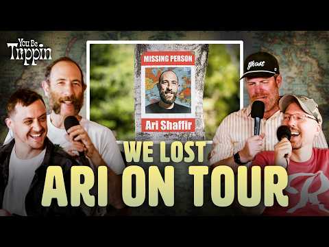 We Lost Ari Shaffir on Tour w/ Rannazzisi, O’neill & Tyrrell | You Be Trippin' Highlight thumbnail