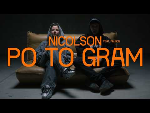 NICOLSON ft. Paluch - PO TO GRAM (prod. PSR) thumbnail