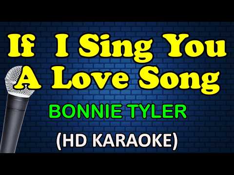 IF I SING YOU A LOVE SONG - Bonnie Tyler (HD Karaoke) thumbnail