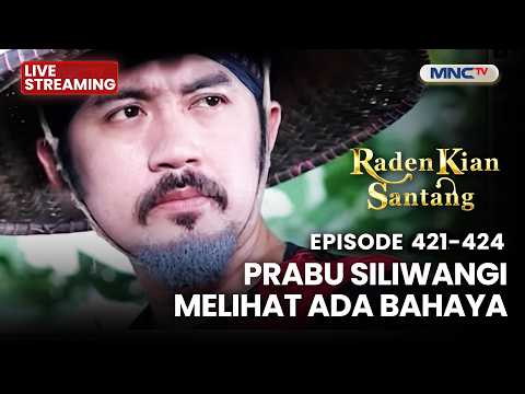 🔴 PRABU SILIWANGI MELIHAT ADA BAHAYA | LIVE RADEN KIAN SANTANG | 30 MEI 2026 thumbnail