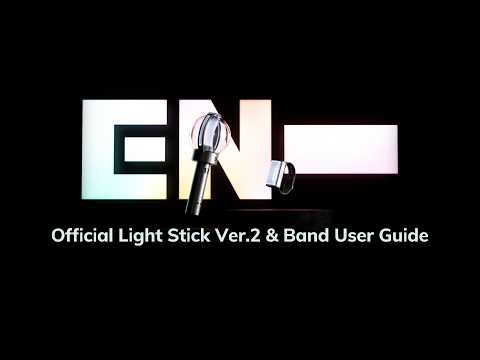 ENHYPEN OFFICIAL LIGHT STICK Ver.2 & OFFICIAL LIGHT BAND USER GUIDE (공식 응원봉 Ver.2 및 응원 밴드 사용 안내) thumbnail