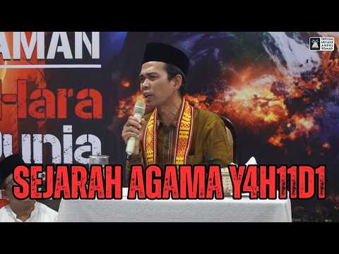 SEJARAH AGAMA Y4H11D1 | Ustadz Abdul Somad thumbnail
