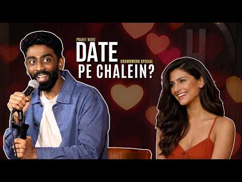 Date pe Chalein | Pranit More | Stand-up Comedy | Crowd Work Special thumbnail