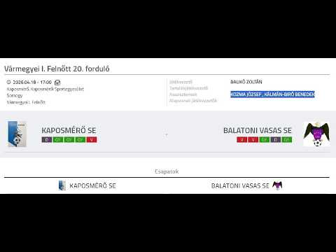 KAPOSMÉRŐ SE - BALATONI VASAS SE thumbnail