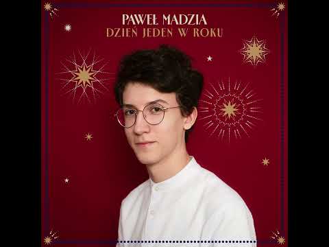 Paweł Madzia – Dzień jeden w roku thumbnail