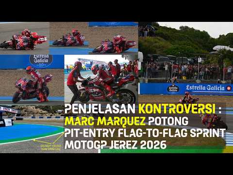 MOTOGP : KONTROVERSI MARC MARQUEZ POTONG PIT-ENTRY SAAT FLAG-TO-FLAG SPRINT JEREZ 2026 thumbnail