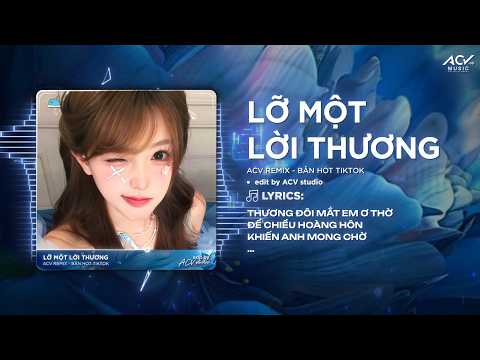 Lỡ Một Lời Thương Remix (Bản Chuẩn Tiktok) - Thương Đôi Mắt Em Ơ Thờ | Nhạc Trend Tiktok 2026 thumbnail