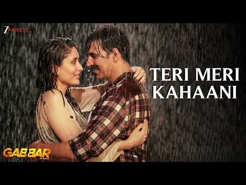 Arijit Singh - Teri Meri Kahaani | Akshay Kumar & Kareena Kapoor | Gabbar Is Back | Palak M| Lyrical thumbnail