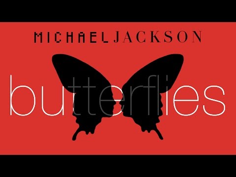 Michael Jackson - Butterflies | MJWE Mix thumbnail