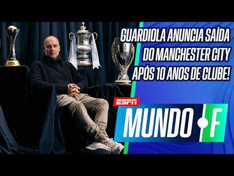 OFICIAL: GUARDIOLA DE SAÍDA DO MAN. CITY | INGLATERRA CONVOCADA | CHAMPIONS FEMININA | MUNDO F thumbnail