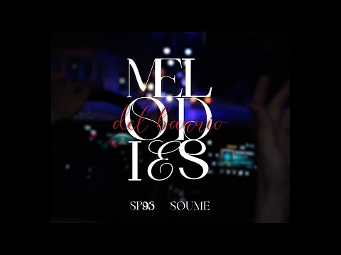 MELODIES DEL BARRIO - SP93 x SOUME thumbnail