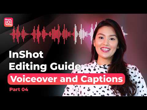 InShot Editing Guide Part.04 🎬 Voiceover and Captions | AI Text-to-Speech & Auto Captions thumbnail