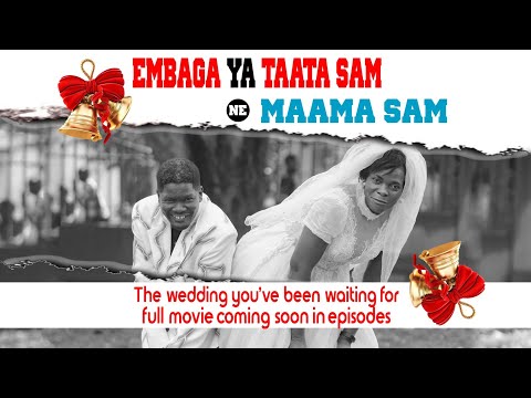 EMBAGA YA TAATA SAM NE MAAMA SAM (Taata Sam Family is back  with 400% Clean comedy) thumbnail