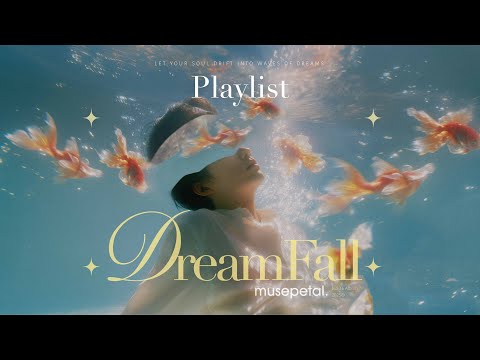 [Playlist] DreamFall ?✨Let your soul drift into waves of dreams | K Indie  R&B thumbnail
