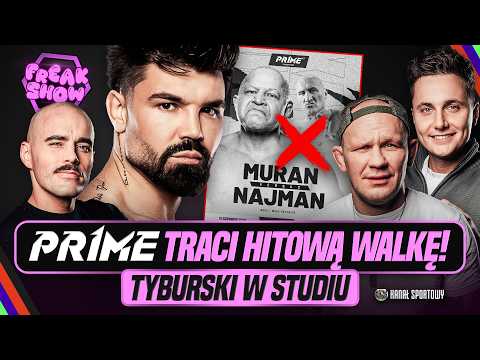 FREAK SHOW: PRIME TRACI HITOWĄ WALKĘ! TYBURSKI, TURSKI, MŚCIWUJEWSKI I PASTERNAK ZAPRASZAJĄ! thumbnail