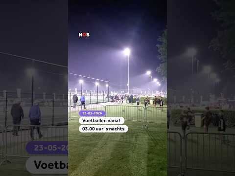 Voetballen vanaf 03.00 uur ‘s nachts thumbnail