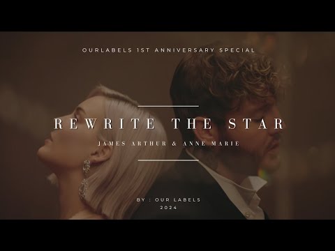 【OUR LABELS 1st ANNIVERSARY SPECIAL】REWRITE THE STAR  || Original song by.Anne Merie & James Arthur thumbnail