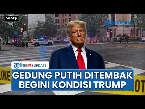 Rangkuman Penembakan Gedung Putih AS: Suara Tembakan Menderu, Pelaku Tewas di Tempat, Trump Selamat thumbnail