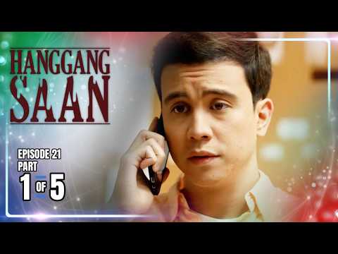 Hanggang Saan | Episode 21 (1/5) | June 1, 2026 thumbnail