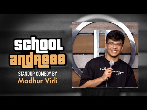 School Andreas ft. Kendriya Vidyalaya | Stand Up Comedy by Madhur Virli thumbnail