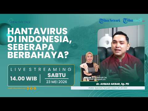 ?HEALTHY TALK: Hantavirus di Indonesia, Seberapa Berbahaya? thumbnail