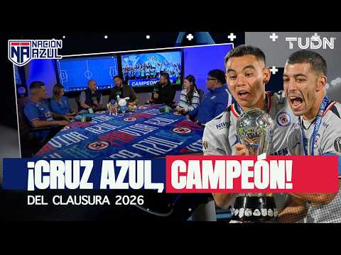 NACIÓN AZUL 🚂⚽️: ¡CRUZ AZUL, CAMPEÓN DE LA LIGA MX! 🔥 Todo el análisis del título | TUDN thumbnail