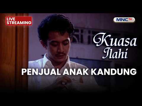 ? PENJUAL ANAK KANDUNG | LIVE KUASA ILAHI | 22 MEI 2026 thumbnail