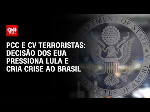 PCC E CV TERRORISTAS: decisão dos EUA pressiona Lula e cria crise ao Brasil; veja análise do Waack thumbnail