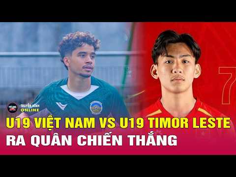 Nhận Định U19 Việt Nam vs U19 Timor Leste, 16h00 Ngày 1/6: Ra quân chiến thắng | Thế giới 24h thumbnail