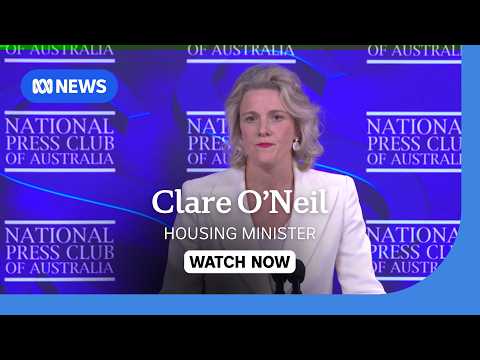 'We need to build, build, build': Housing Minister Clare O'Neil at National Press Club | ABC NEWS thumbnail
