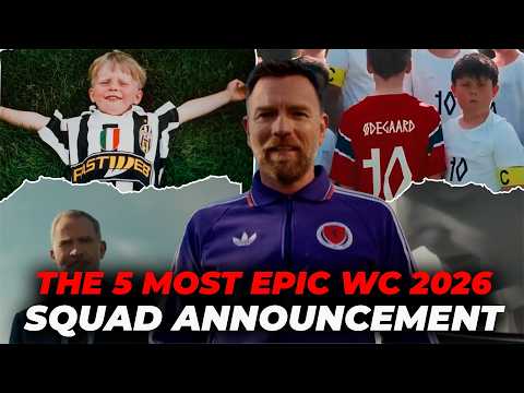 The 5 MOST EPIC WORLD CUP 2026 squad announcement videos thumbnail