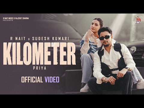 Kilometer (Official Video ) R Nait | Sudesh Kumari | Priya | Mix It Up | New Punjabi Songs 2026 thumbnail